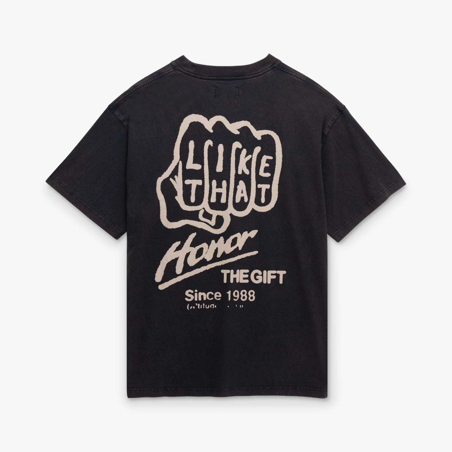 Honor The Gift Like That T-Shirt / Black